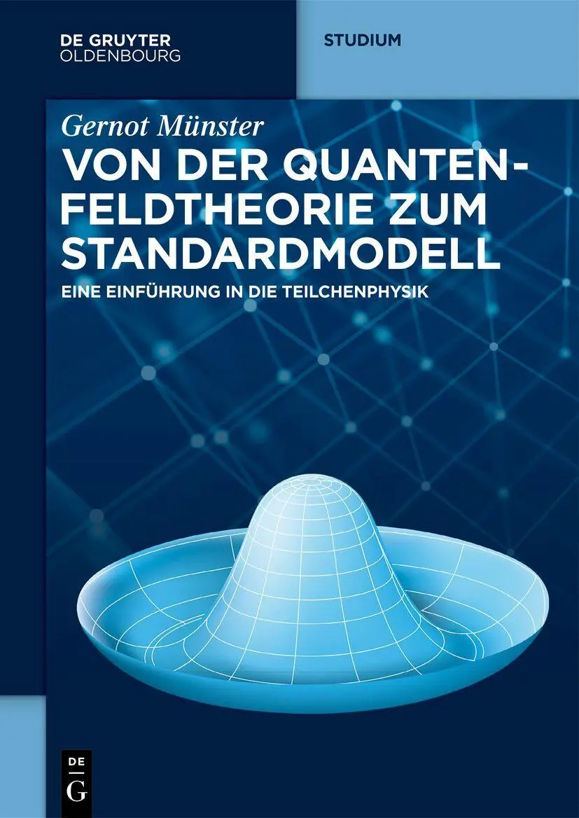 Cover: 9783119142465 | Von der Quantenfeldtheorie zum Standardmodell | Gernot Münster | Buch