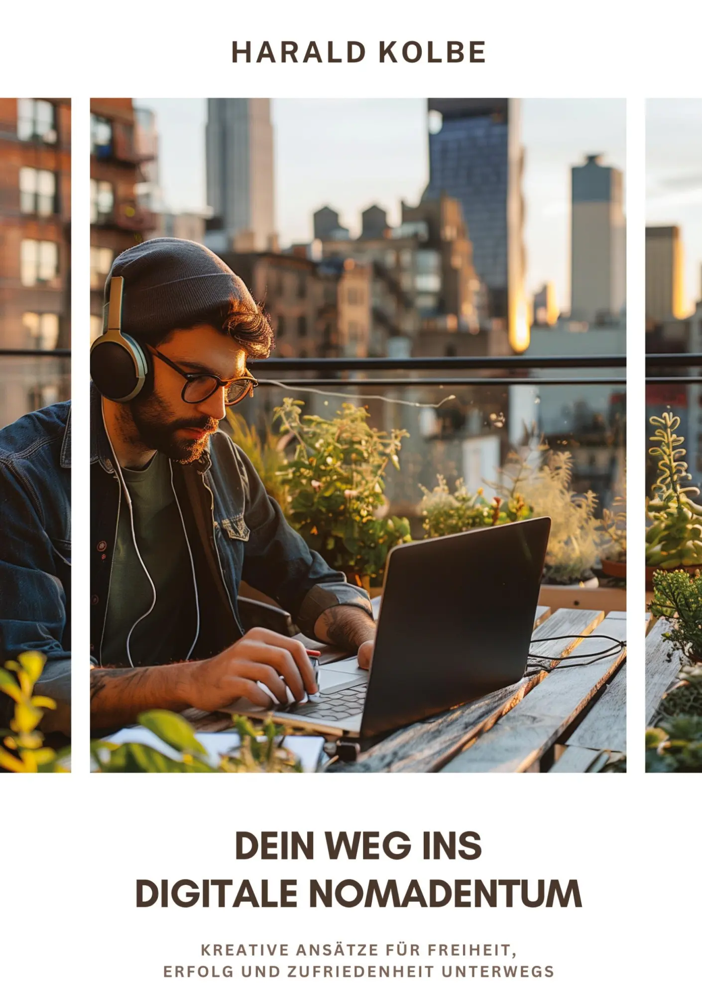 Cover: 9783384232465 | Dein Weg ins digitale Nomadentum | Harald Kolbe | Buch | 256 S. | 2024