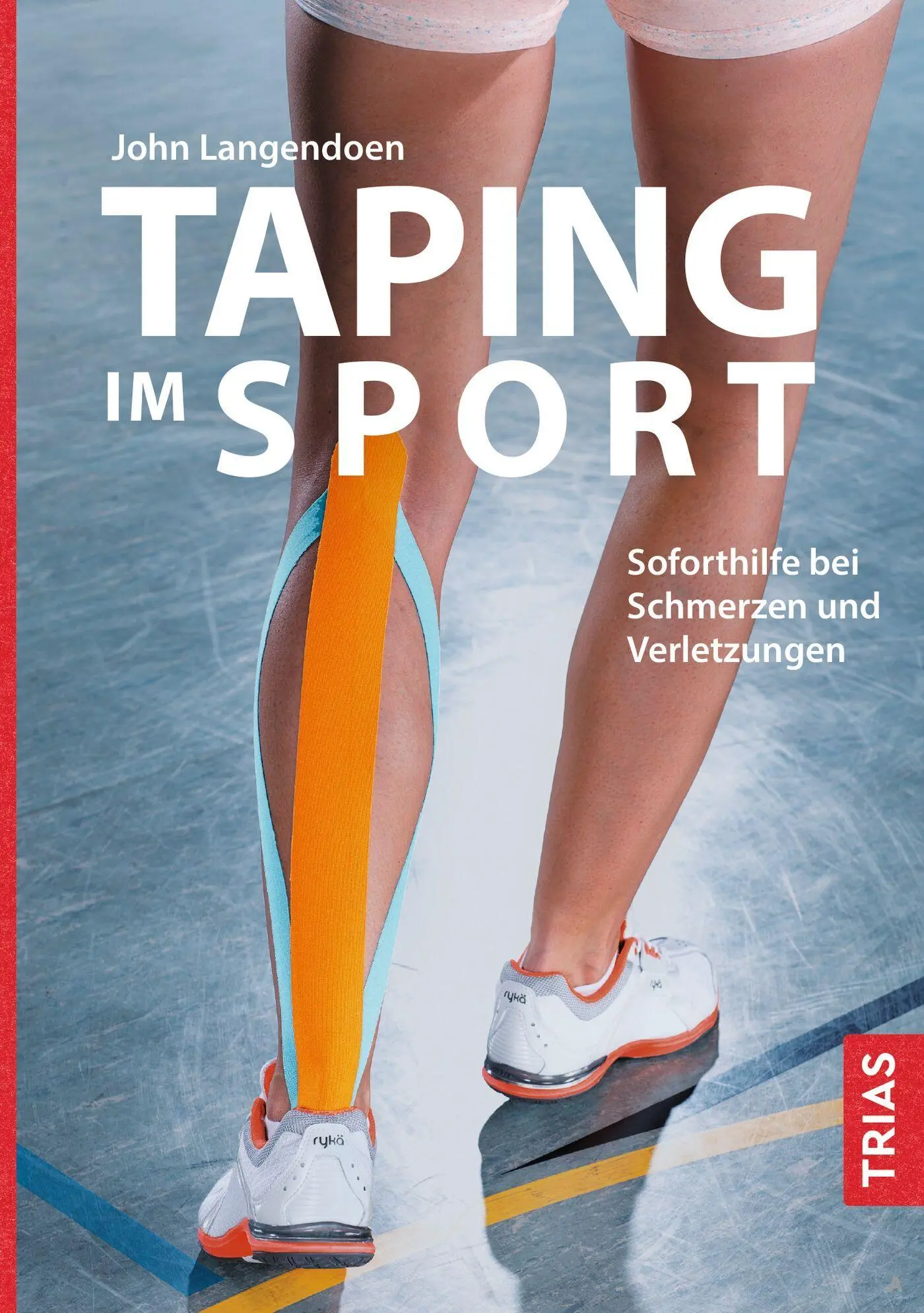 Cover: 9783432122465 | Taping im Sport | Soforthilfe bei Schmerzen und Verletzungen | Buch