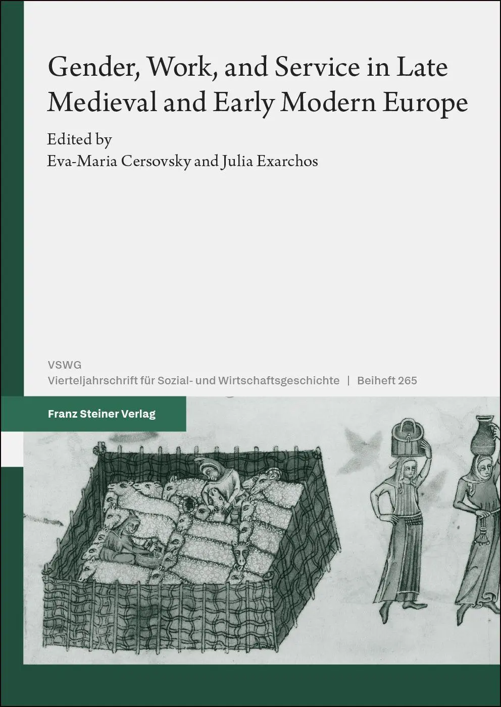 Gender, Work, and Service in Late Medieval and Early Modern Europe