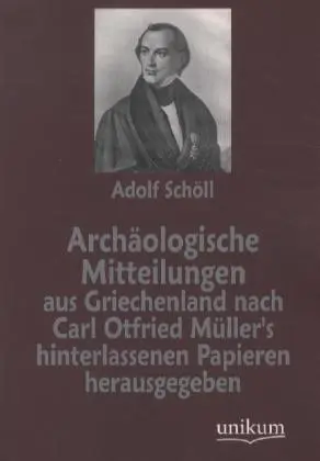 Cover: 9783845742465 | Archäologische Mitteilungen aus Griechenland nach Carl Otfried...