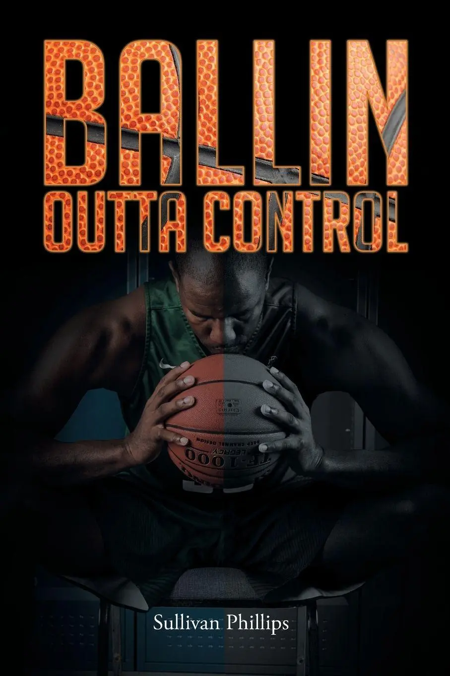 Cover: 9781633382565 | Ballin Outta Control | Sullivan Phillips | Taschenbuch | Englisch