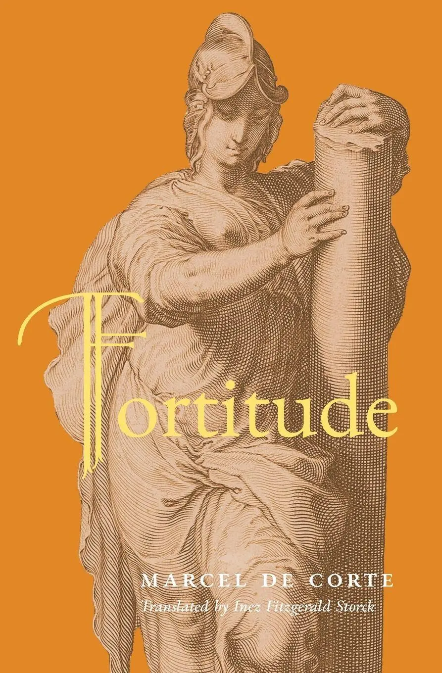 Cover: 9781998492565 | Fortitude | Marcel de Corte | Taschenbuch | Englisch | 2025
