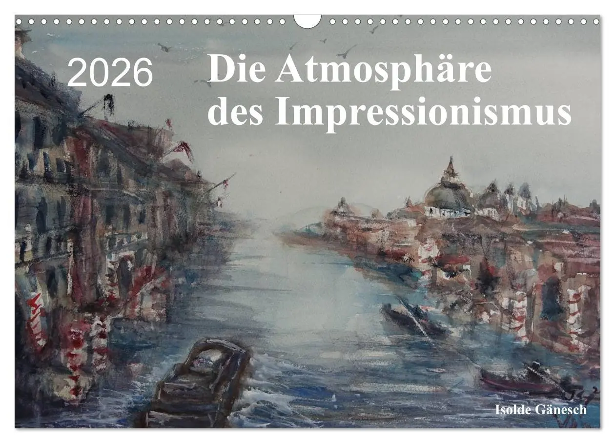 Cover: 9783457962565 | Die Atmosphäre des Impressionismus (Wandkalender 2026 DIN A3 quer),...