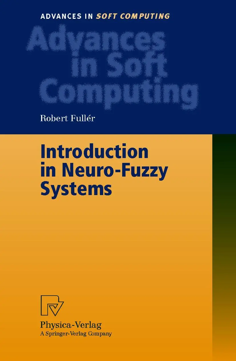 Cover: 9783790812565 | Introduction to Neuro-Fuzzy Systems | Robert Fuller | Taschenbuch