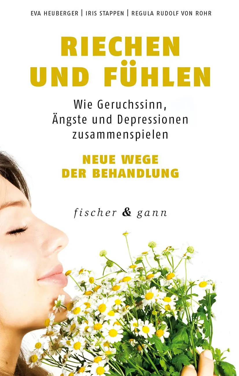 Cover: 9783903072565 | Riechen und Fühlen | Eva Heuberger (u. a.) | Buch | 288 S. | Deutsch