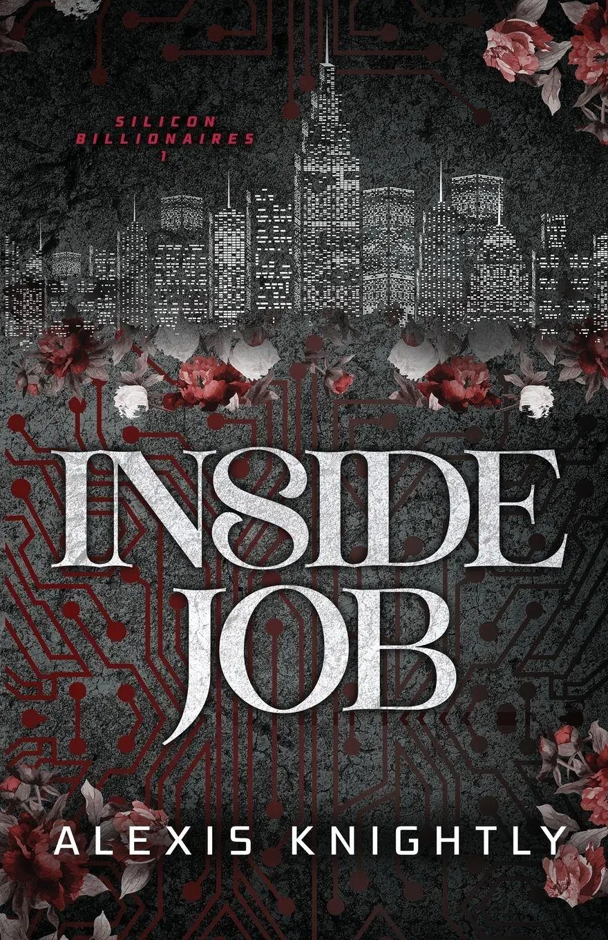 Cover: 9798218312565 | Inside Job | A Billionaire Fake Fiancé Romance | Alexis Knightly