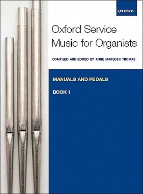 Cover: 9780193372665 | Oxford Service Music 1 Manuals &amp; Pedals | Anne Marsden Thomas | Buch
