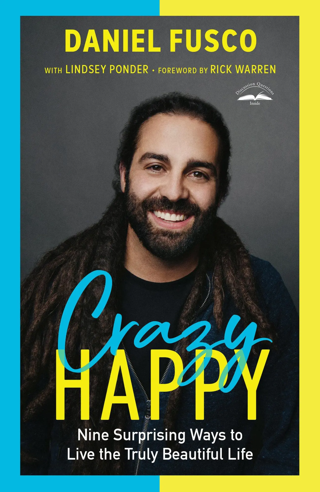 Cover: 9780593192665 | Crazy Happy | Nine Surprising Ways to Live the Truly Beautiful Life