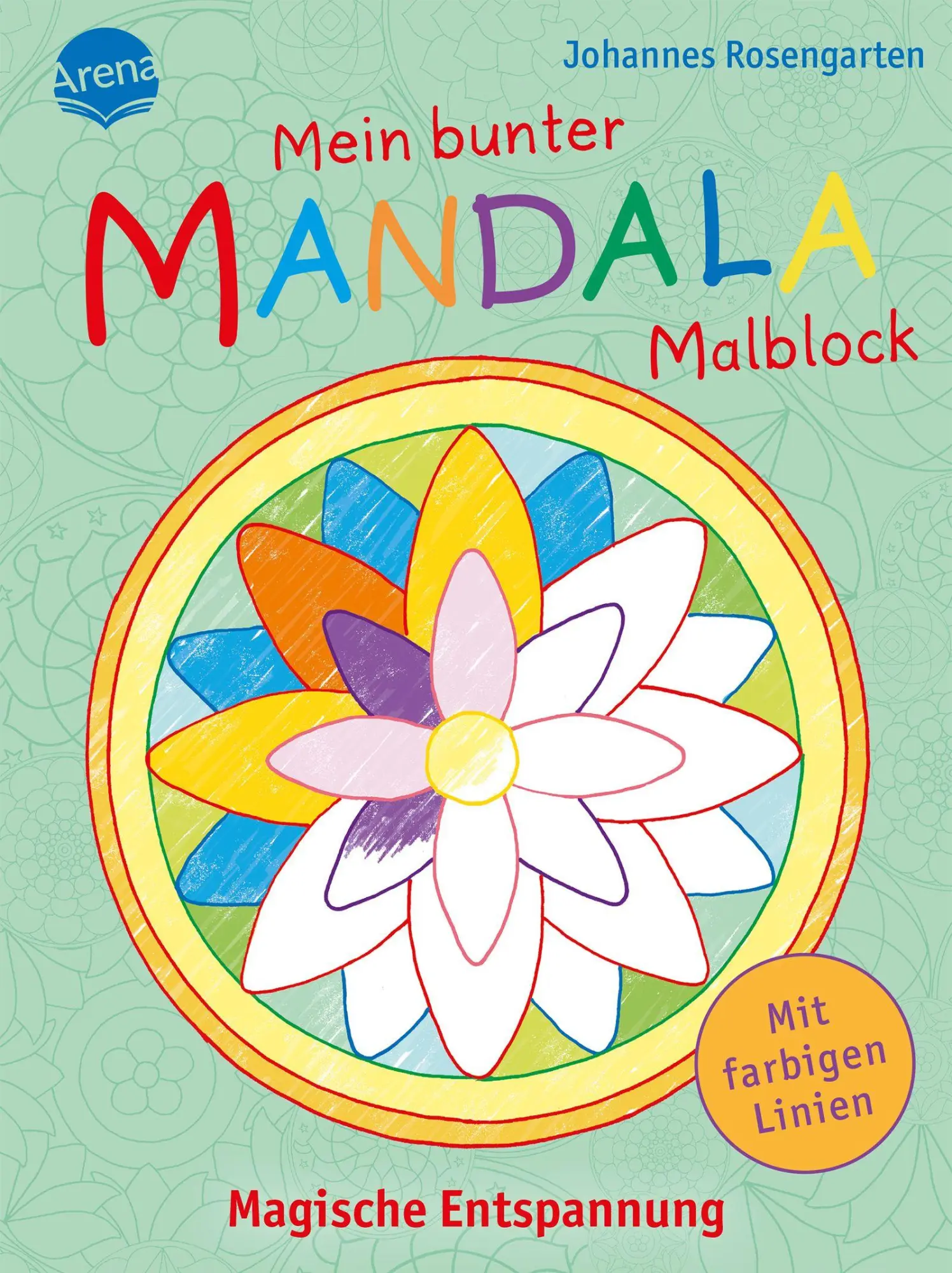 Cover: 9783401722665 | Mein bunter Mandala-Malblock. Magische Entspannung | Rosengarten