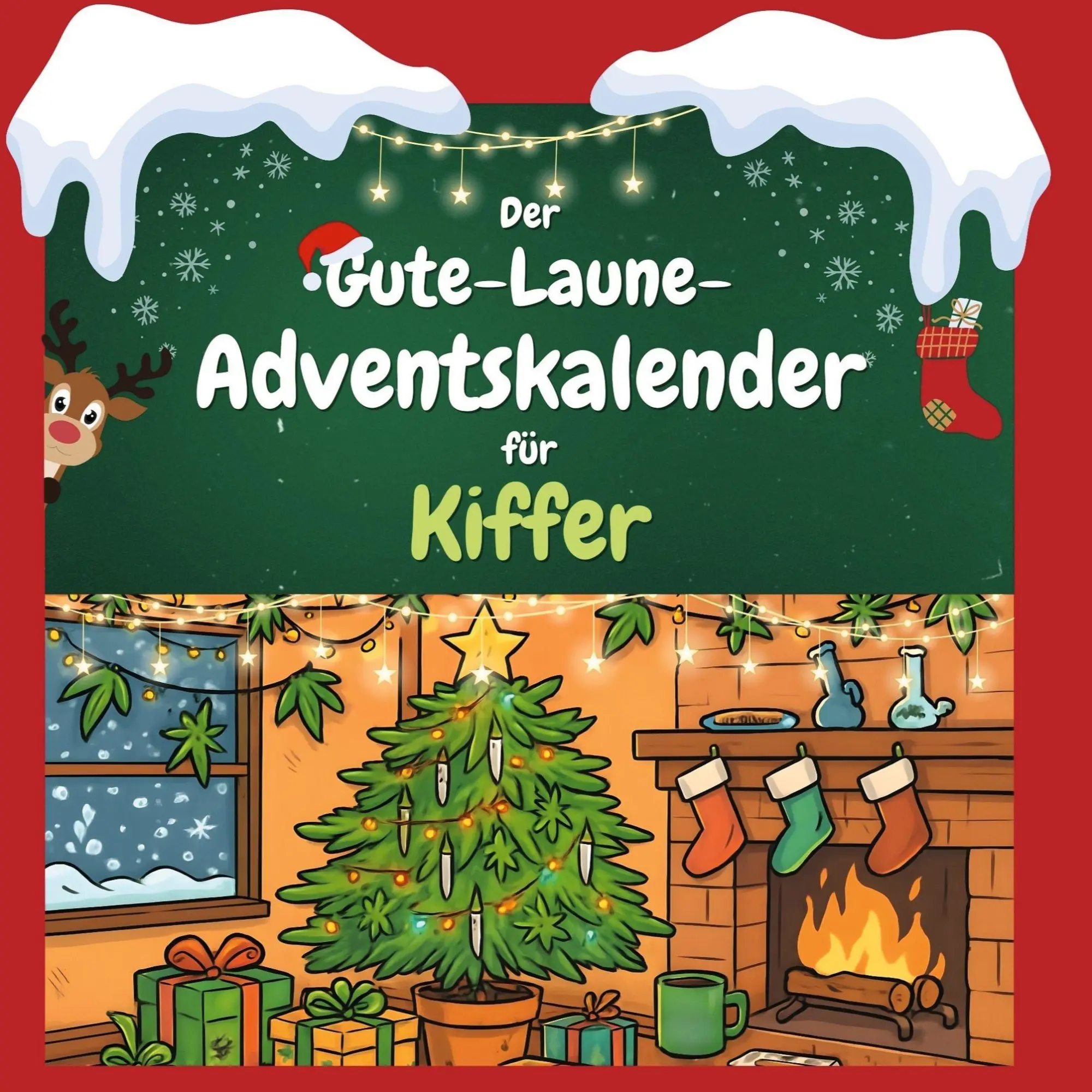 Cover: 9783695312665 | Der Gute-Laune-Adventskalender für Kiffer | Florian Lehmann | Buch