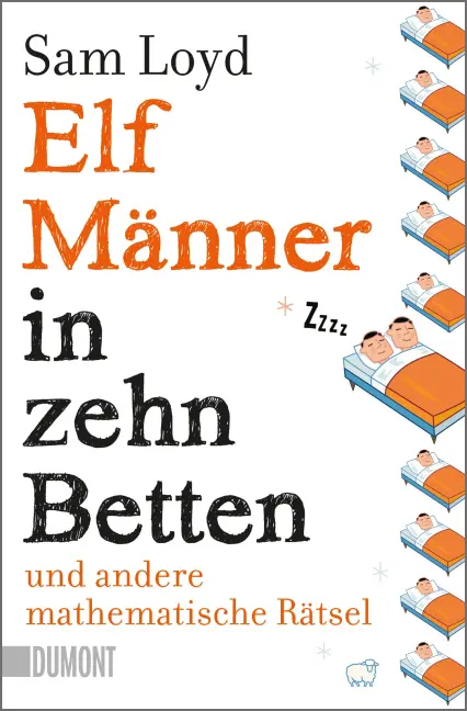Cover: 9783832162665 | Elf Männer in zehn Betten und andere mathematische Rätsel | Sam Loyd