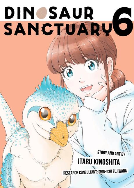 Cover: 9798893732665 | Dinosaur Sanctuary Vol. 6 | Itaru Kinoshita | Taschenbuch | Englisch