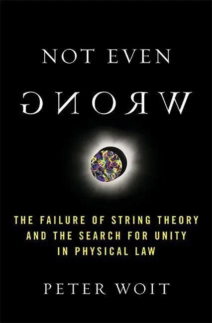 Cover: 9780465092765 | Not Even Wrong | Peter Woit | Taschenbuch | Basic Books | Englisch