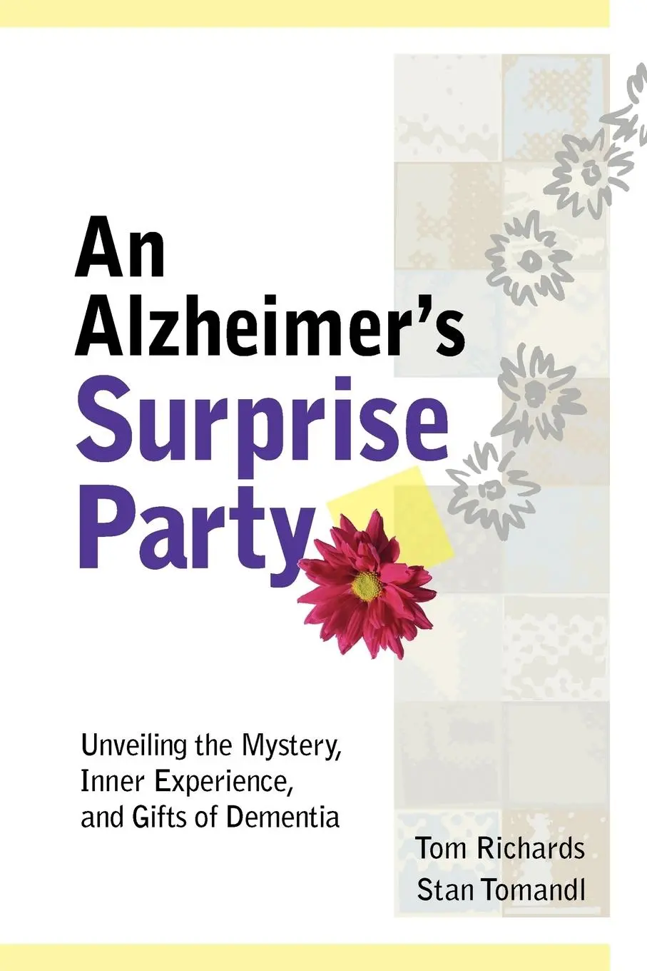 Cover: 9780578022765 | An Alzheimer's Surprise Party | Tom Richards (u. a.) | Taschenbuch