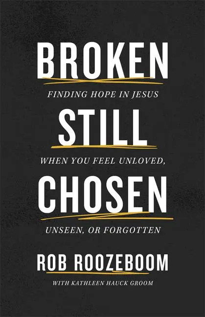 Cover: 9780800772765 | Broken Still Chosen | Rob Roozeboom (u. a.) | Taschenbuch | Englisch