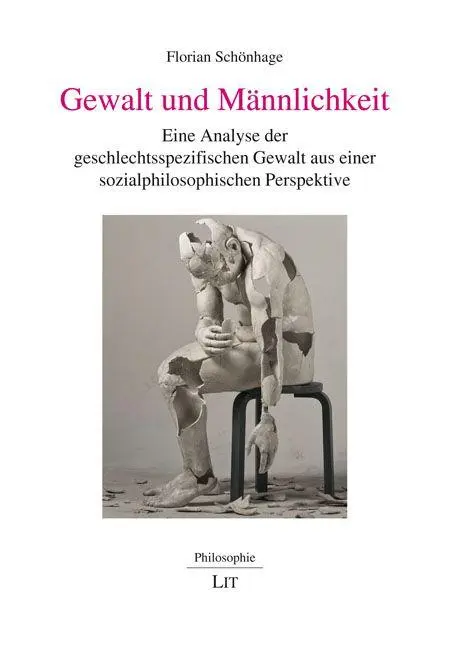 Gewalt und Männlichkeit