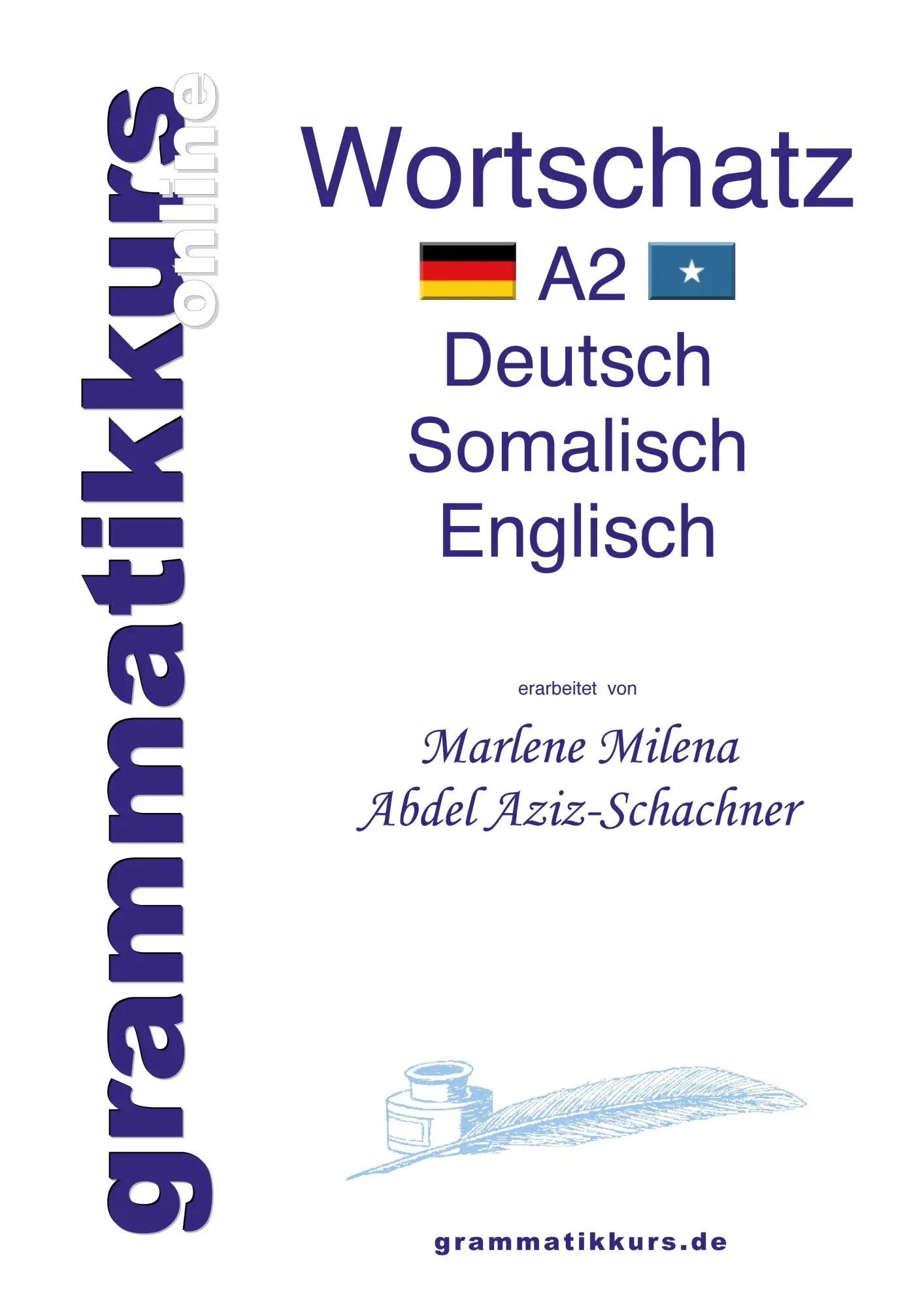 Cover: 9783734762765 | Wörterbuch Deutsch - Somalisch- Englisch A2 | Aziz-Schachner | Buch