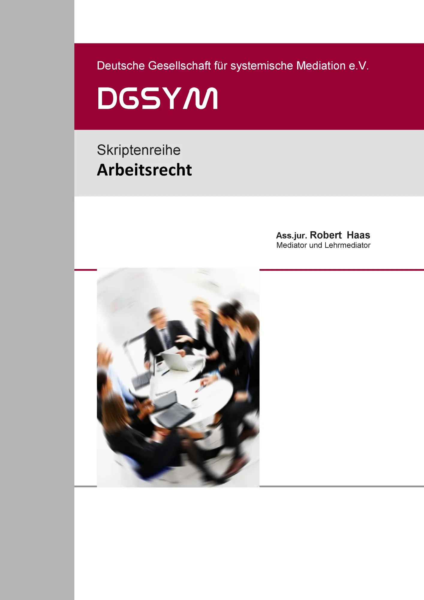 Arbeitsrecht: DGSYM-Schriftenreihe