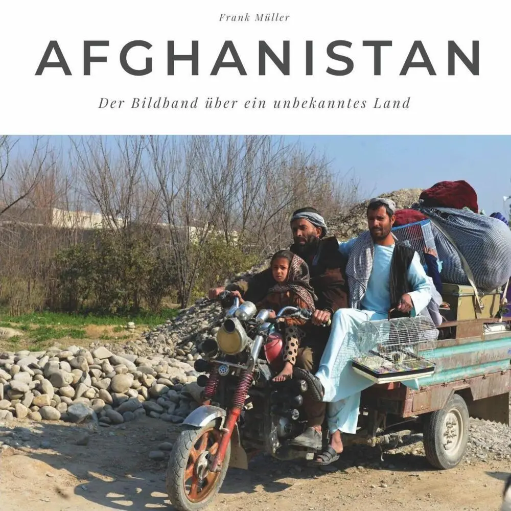 Cover: 9783750502765 | Afghanistan | Der Bildband über ein unbekanntes Land | Frank Müller