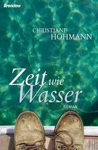Cover: 9783865062765 | Zeit wie Wasser | Roman | Christiane Höhmann | Buch | Deutsch | 2009