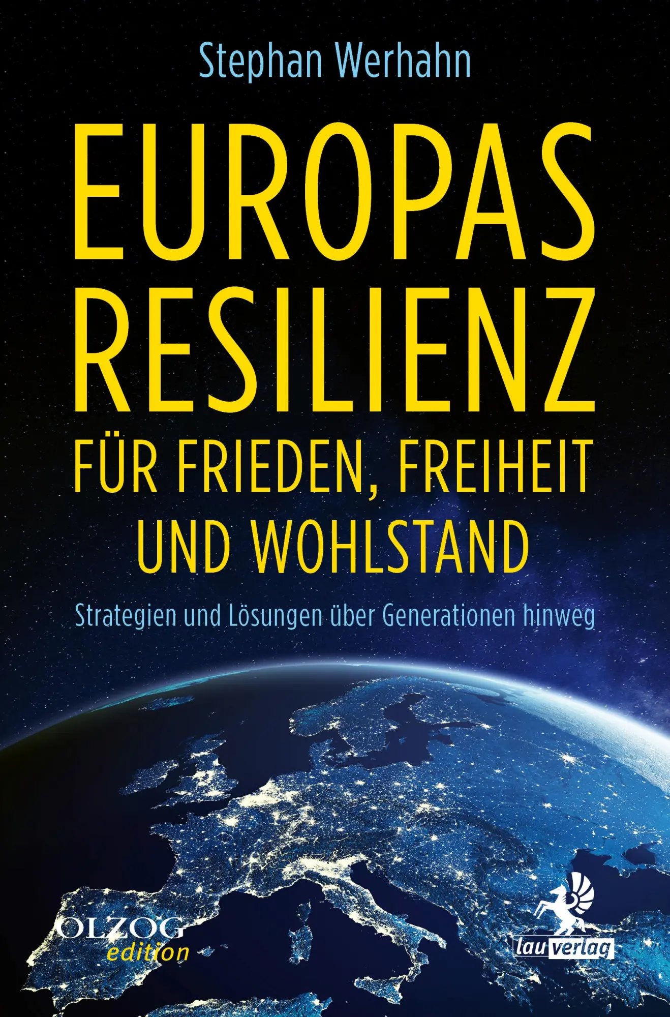 Cover: 9783957682765 | Europas Resilienz für Frieden, Freiheit und Wohlstand | Werhahn | Buch