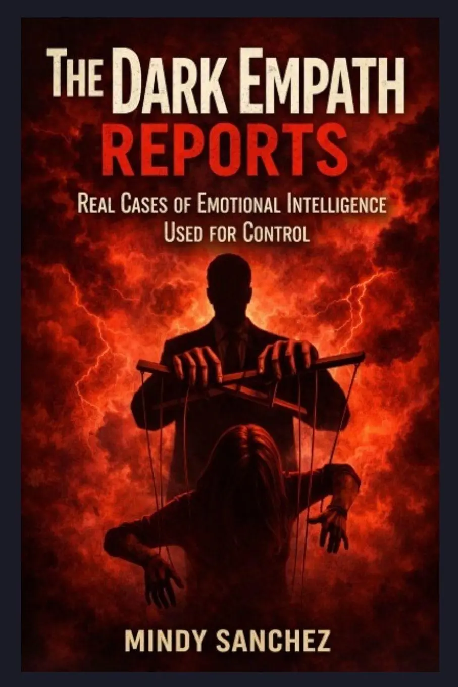 Cover: 9798295762765 | The Dark Empath Reports | Mindy Sanchez | Taschenbuch | Englisch