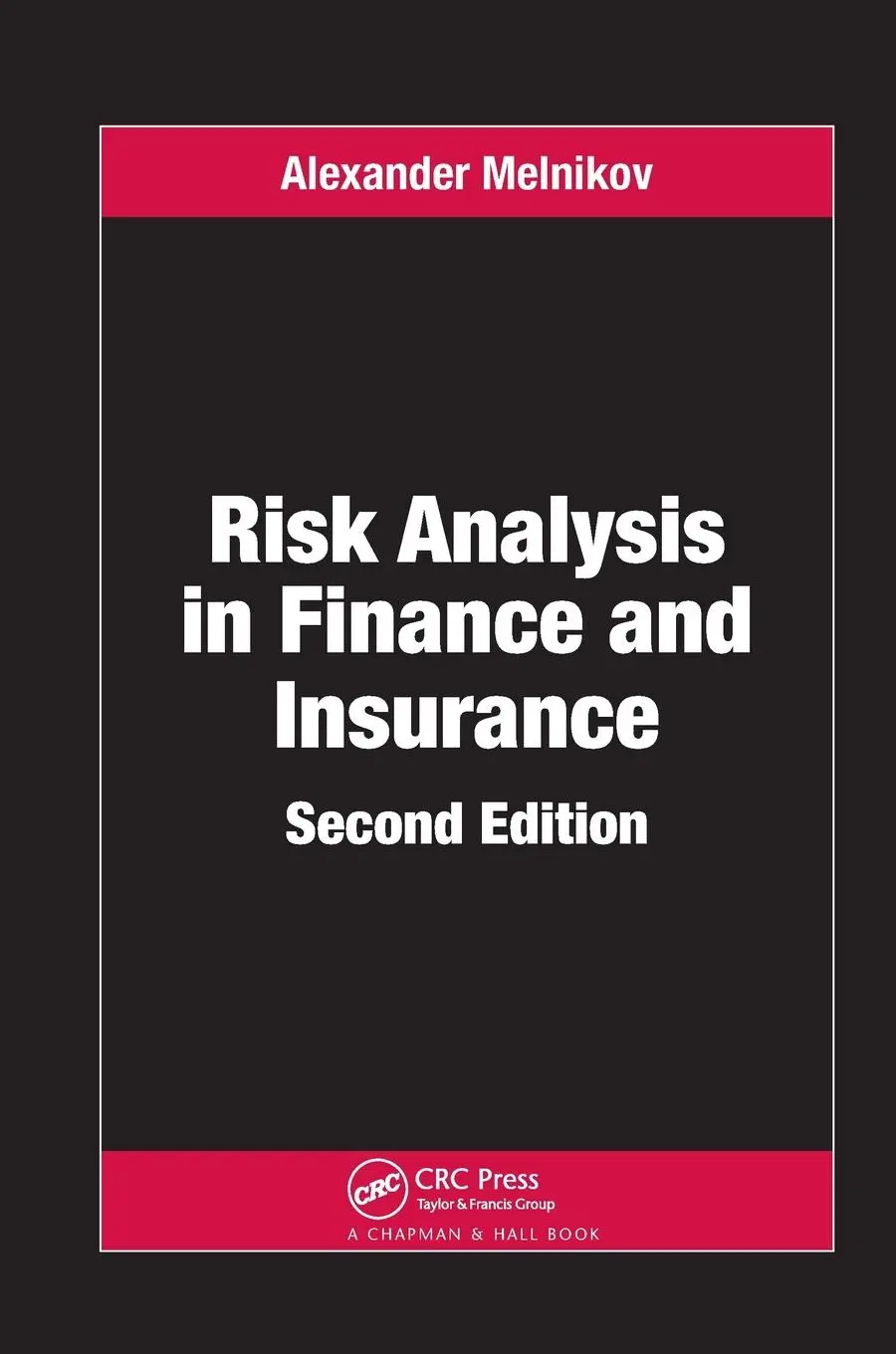 Cover: 9780367382865 | Risk Analysis in Finance and Insurance | Alexander Melnikov | Buch