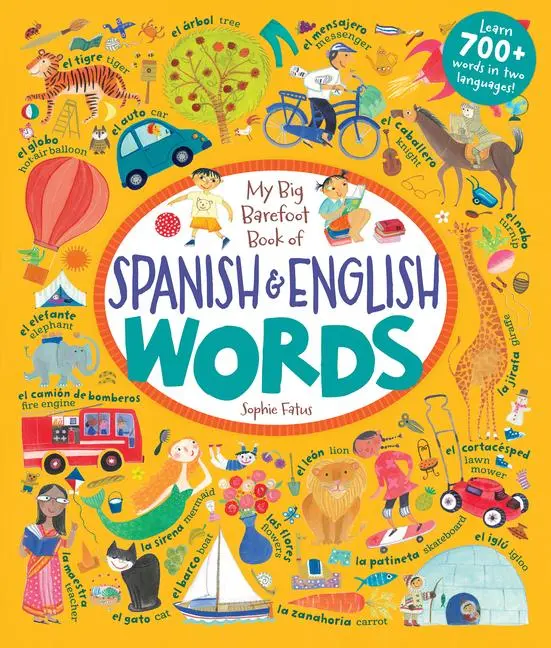 Cover: 9781782852865 | My Big Barefoot Book of Spanish &amp; English Words | Barefoot Books