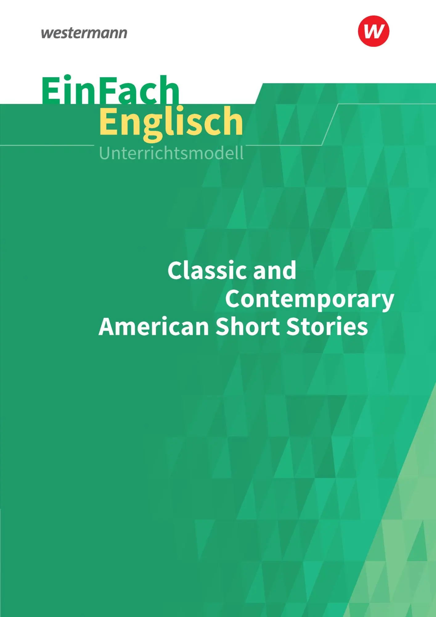 Cover: 9783140412865 | Classic and Contemporary American Short Stories. EinFach Englisch... Cover: 9783140412865 | Classic and Contemporary American Short Stories. EinFach Englisch...