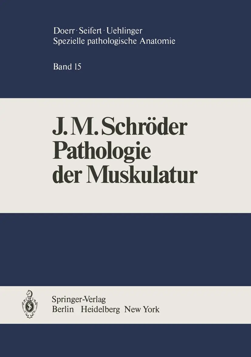 Cover: 9783642682865 | Pathologie der Muskulatur | J. M. Schröder | Taschenbuch | xxiii