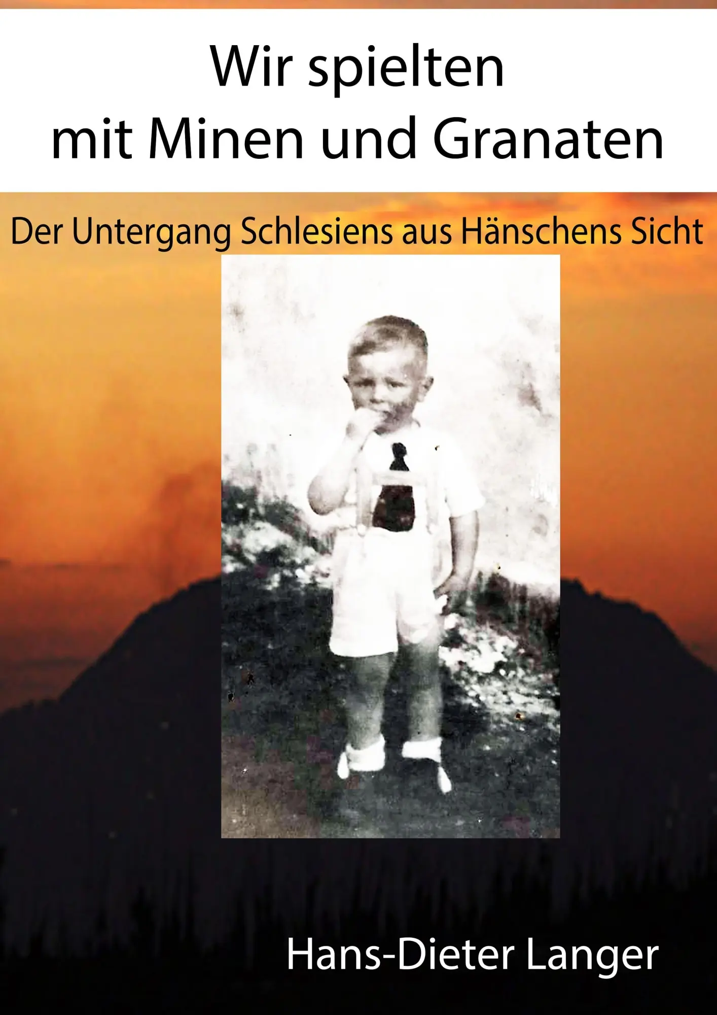 Cover: 9783738642865 | Wir spielten mit Minen und Granaten | Hans-Dieter Langer | Taschenbuch