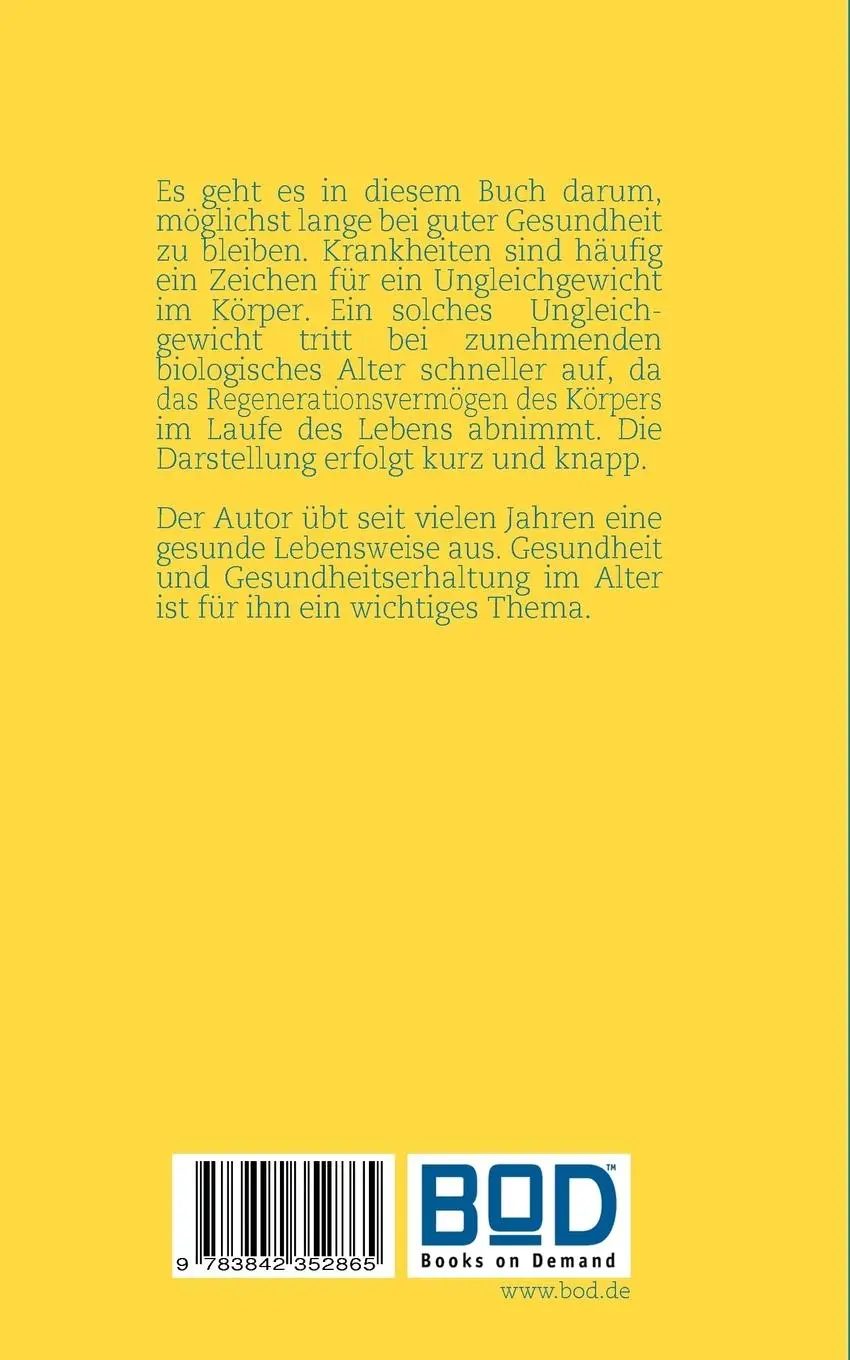 Rückseite: 9783842352865 | Wie werde ich Methusalem | Torsten Hauschild | Taschenbuch | 36 S.