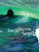 Cover: 9783865432865 | Das silberne Segel | Wolfram Eicke | Taschenbuch | 112 S. | Deutsch