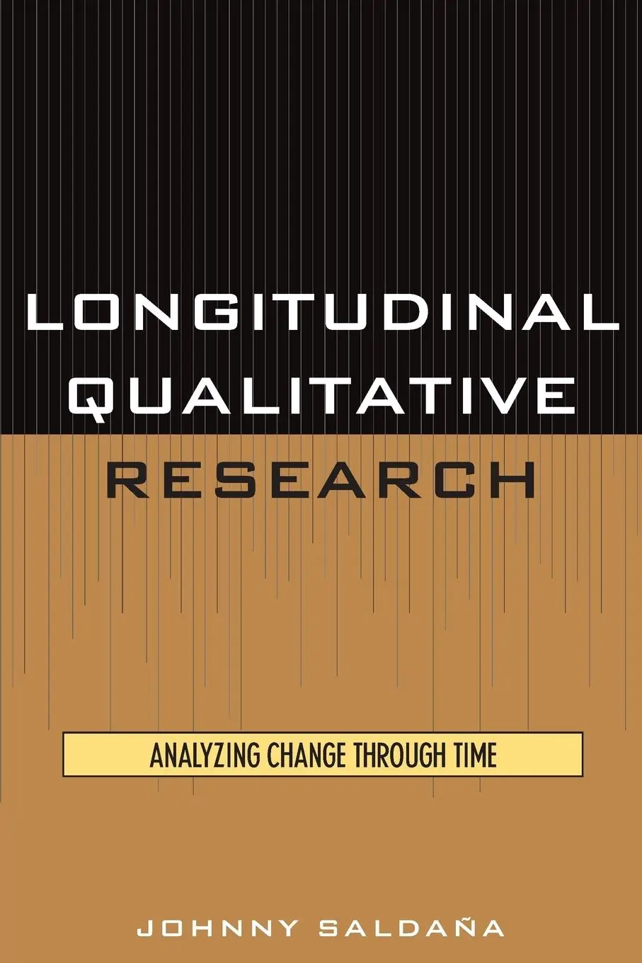 Cover: 9780759102965 | Longitudinal Qualitative Research | Analyzing Change Through Time