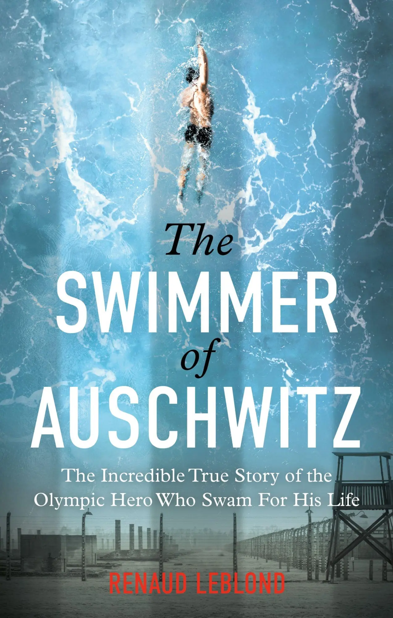 Cover: 9781800962965 | The Swimmer of Auschwitz | Renaud Leblond | Taschenbuch | Englisch