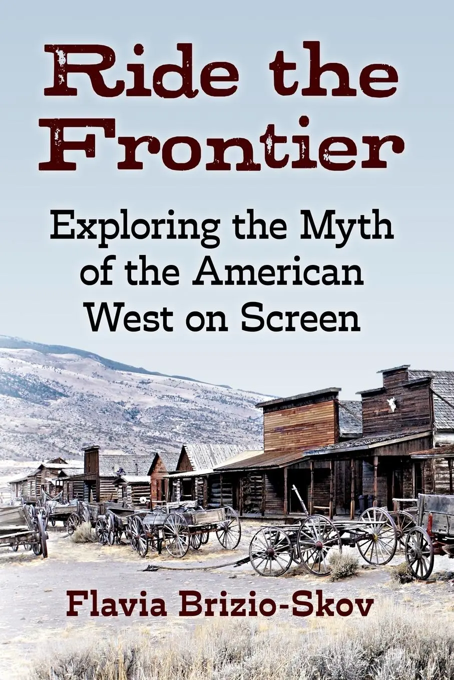 Cover: 9781476683065 | Ride the Frontier | Exploring the Myth of the American West on Screen