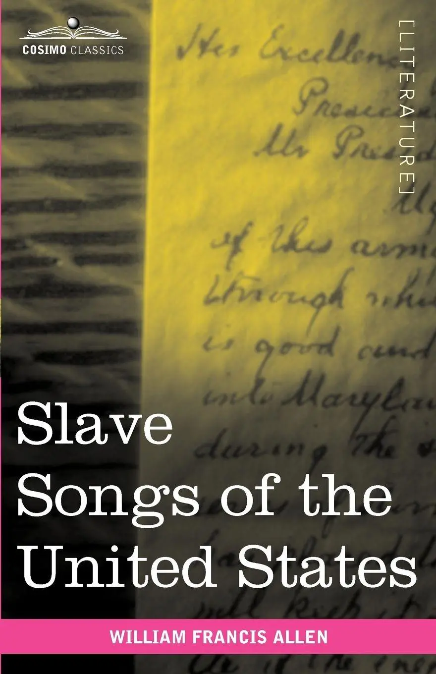 Cover: 9781616403065 | Slave Songs of the United States | William Francis Allen | Taschenbuch