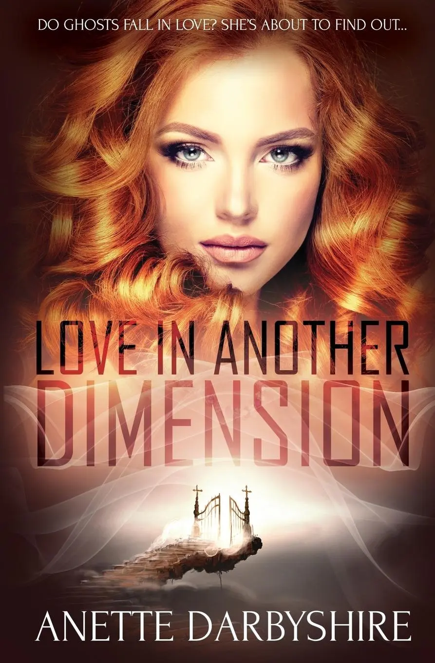 Cover: 9781786863065 | Love in Another Dimension | Anette Darbyshire | Taschenbuch | Englisch