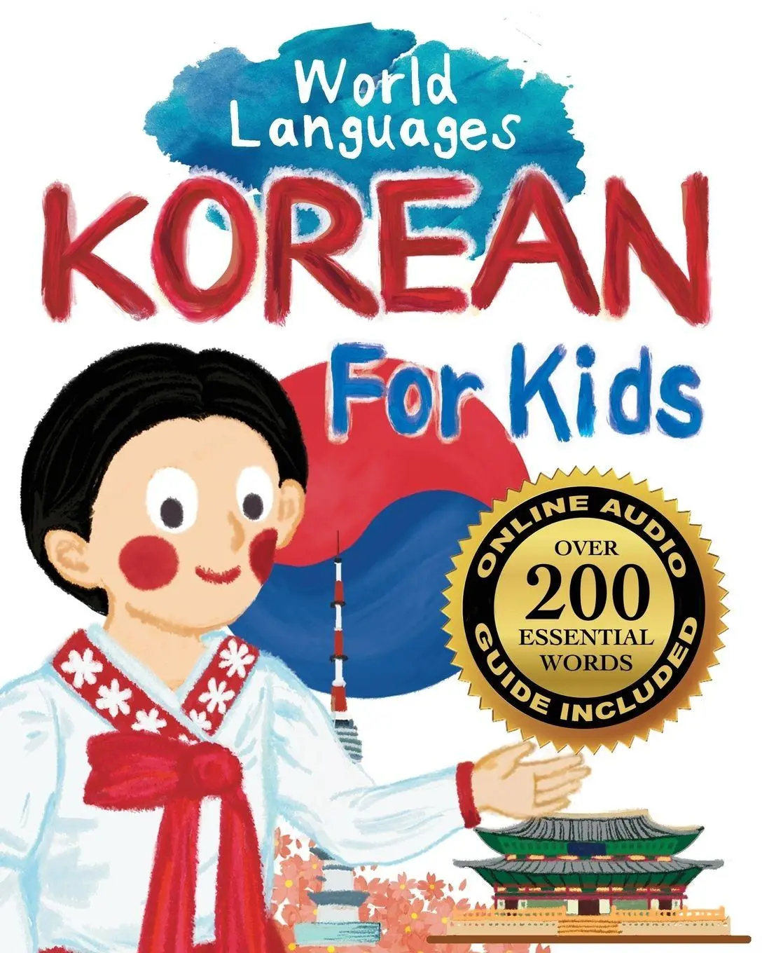 Cover: 9781997593065 | Korean for Kids - A World Languages Picture Book | Sachiko Otohata