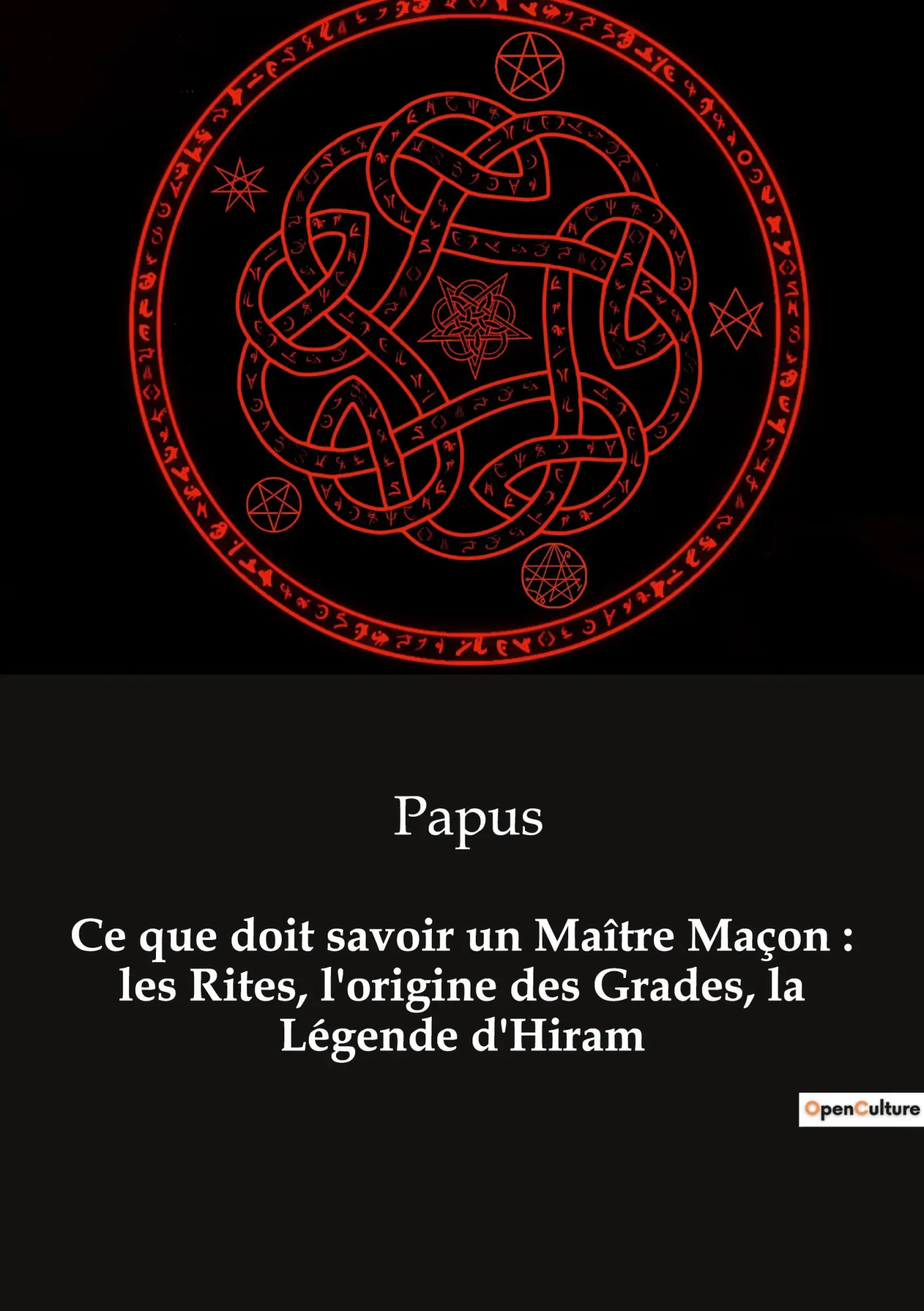 Cover: 9782382743065 | Ce que doit savoir un Maître Maçon : les Rites, l'origine des...