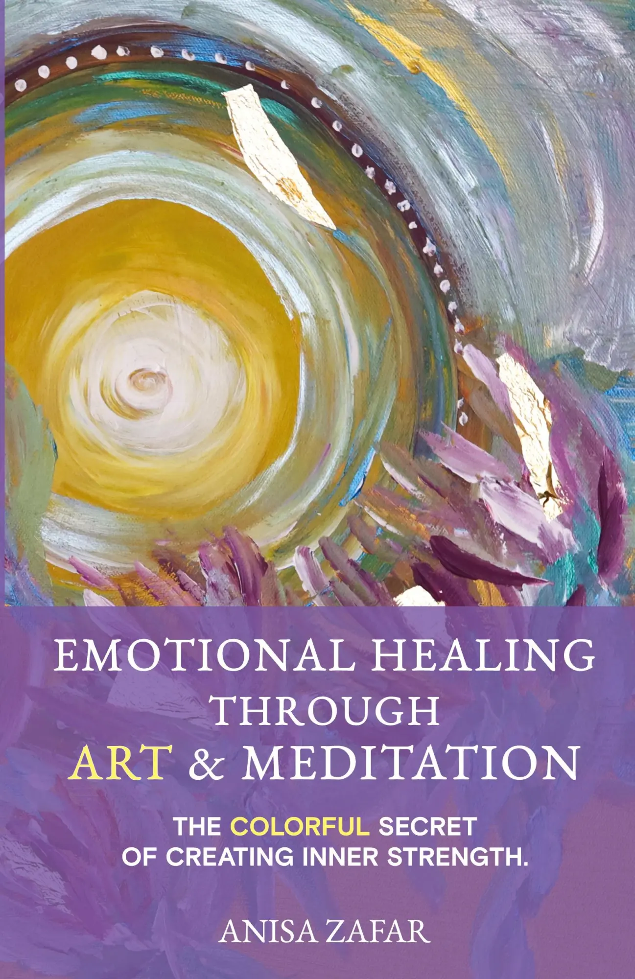 Cover: 9783033093065 | Emotional Healing Through Art | Anisa Zafar | Taschenbuch | Englisch