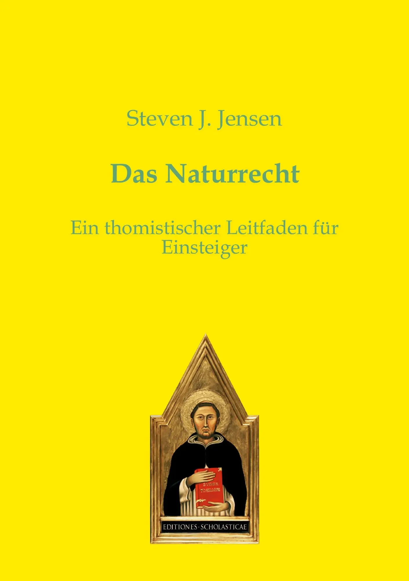 Cover: 9783868383065 | Das Naturrecht | Ein thomistischer Leitfaden für Einsteiger | Jensen