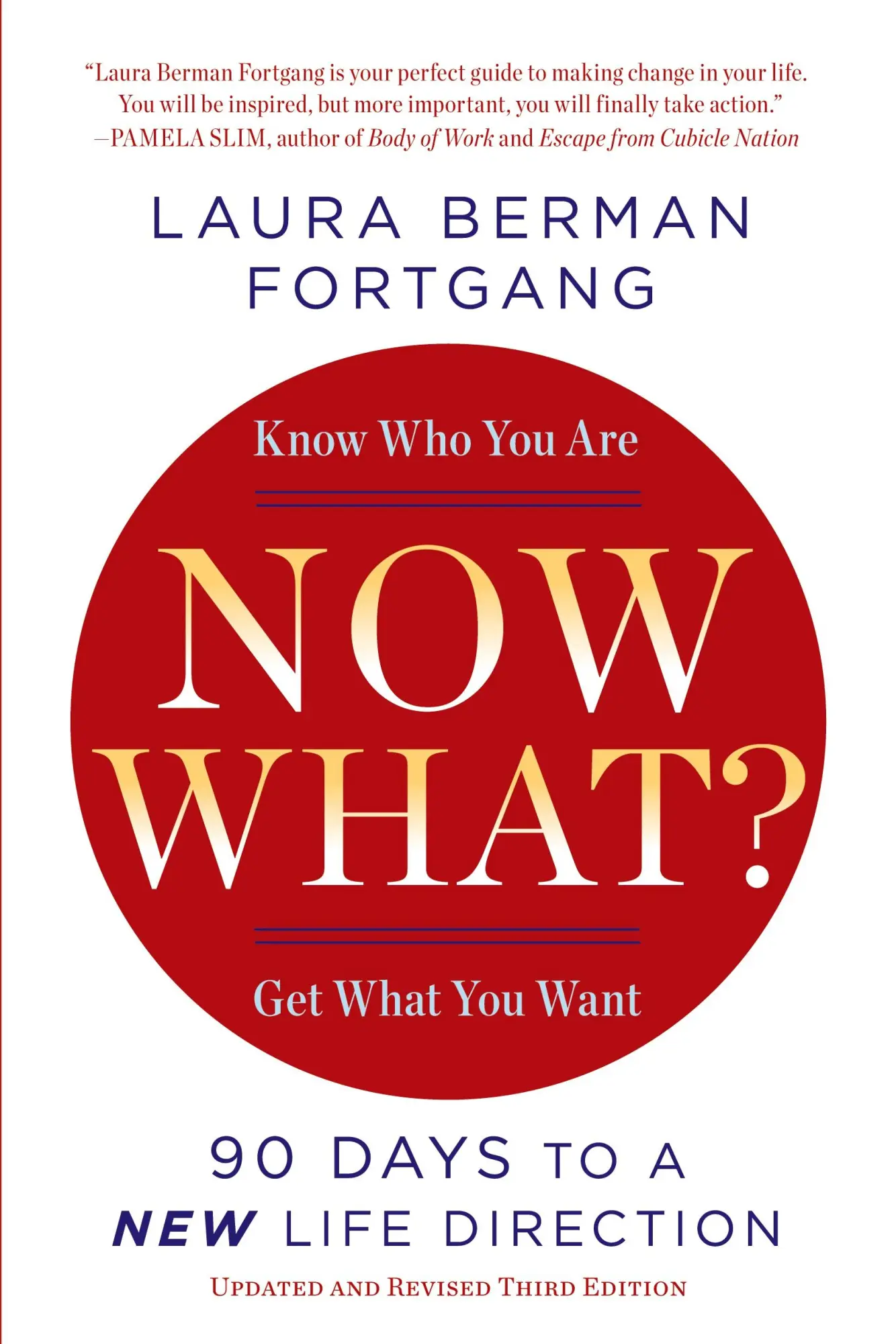 Cover: 9780399173165 | Now What? Revised Edition | 90 Days to a New Life Direction | Fortgang