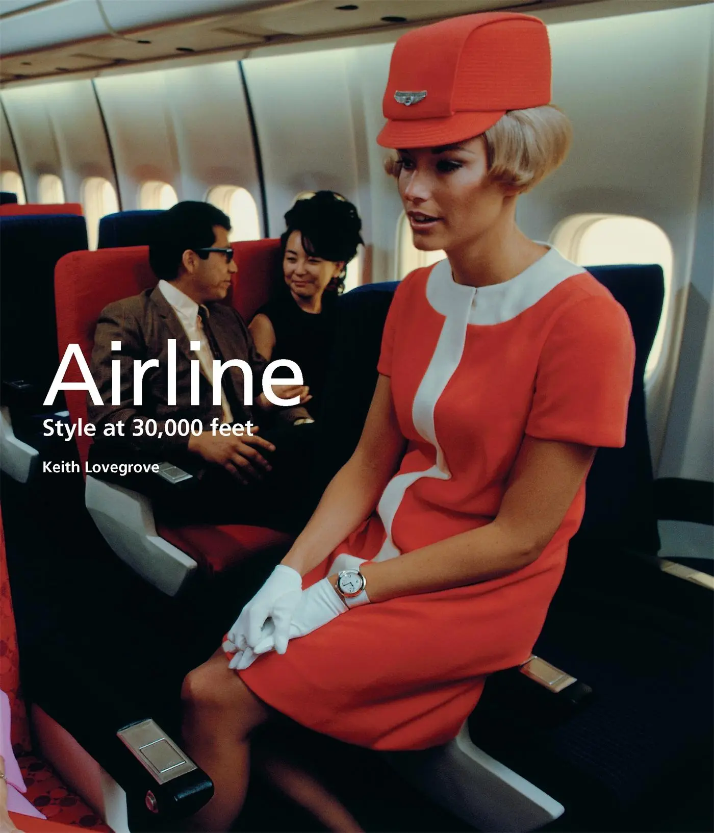 Cover: 9781780673165 | Airline | Style at 30,000 Feet | Keith Lovegrove | Taschenbuch | 2013 Cover: 9781780673165 | Airline | Style at 30,000 Feet | Keith Lovegrove | Taschenbuch | 2013