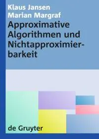 Cover: 9783110203165 | Approximative Algorithmen und Nichtapproximierbarkeit | Buch | XV