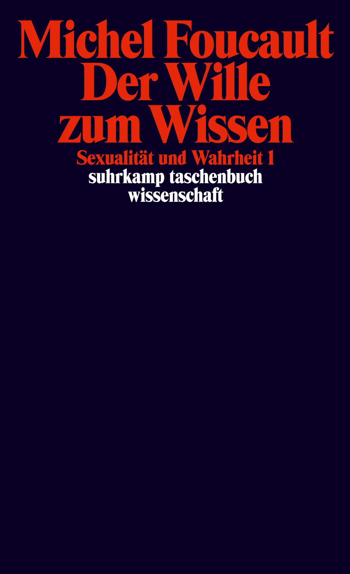 Cover: 9783518283165 | Sexualität und Wahrheit 1. Der Wille zum Wissen | Michel Foucault
