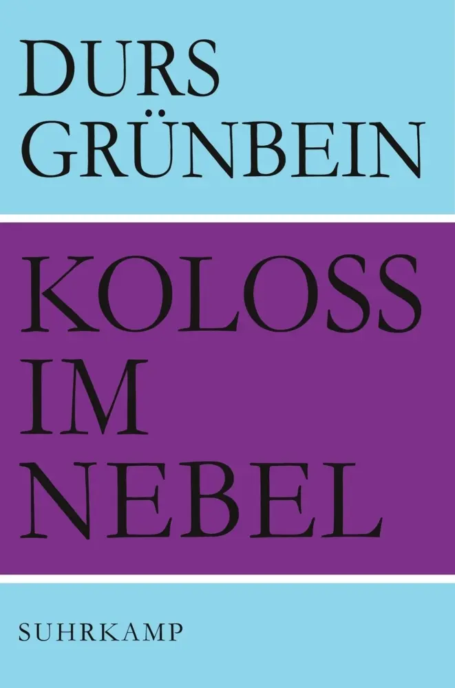 Cover: 9783518423165 | Koloss im Nebel | Gedichte | Durs Grünbein | Buch | 225 S. | Deutsch