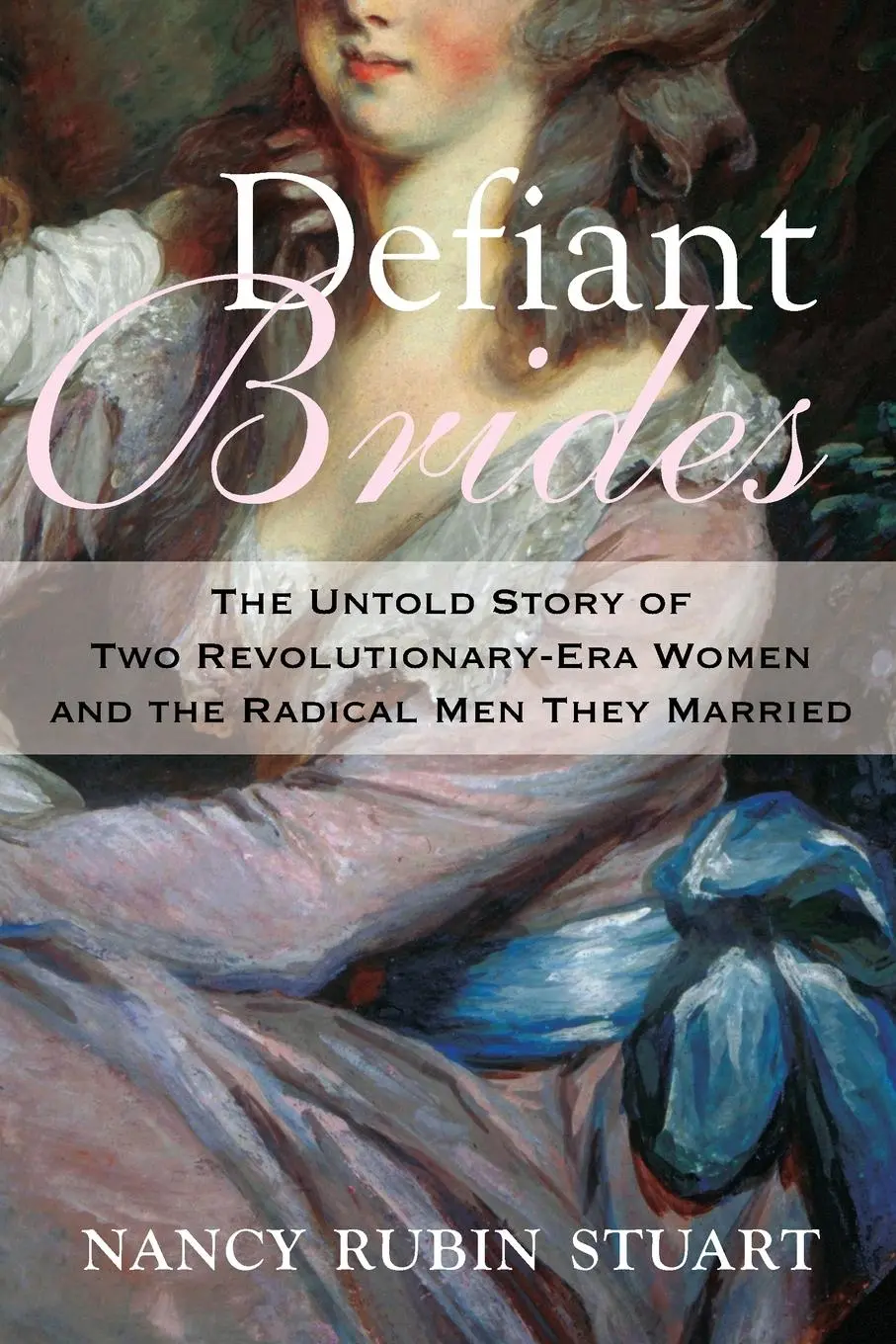 Cover: 9780807033265 | Defiant Brides | Nancy Rubin Stuart | Taschenbuch | Englisch | 2014