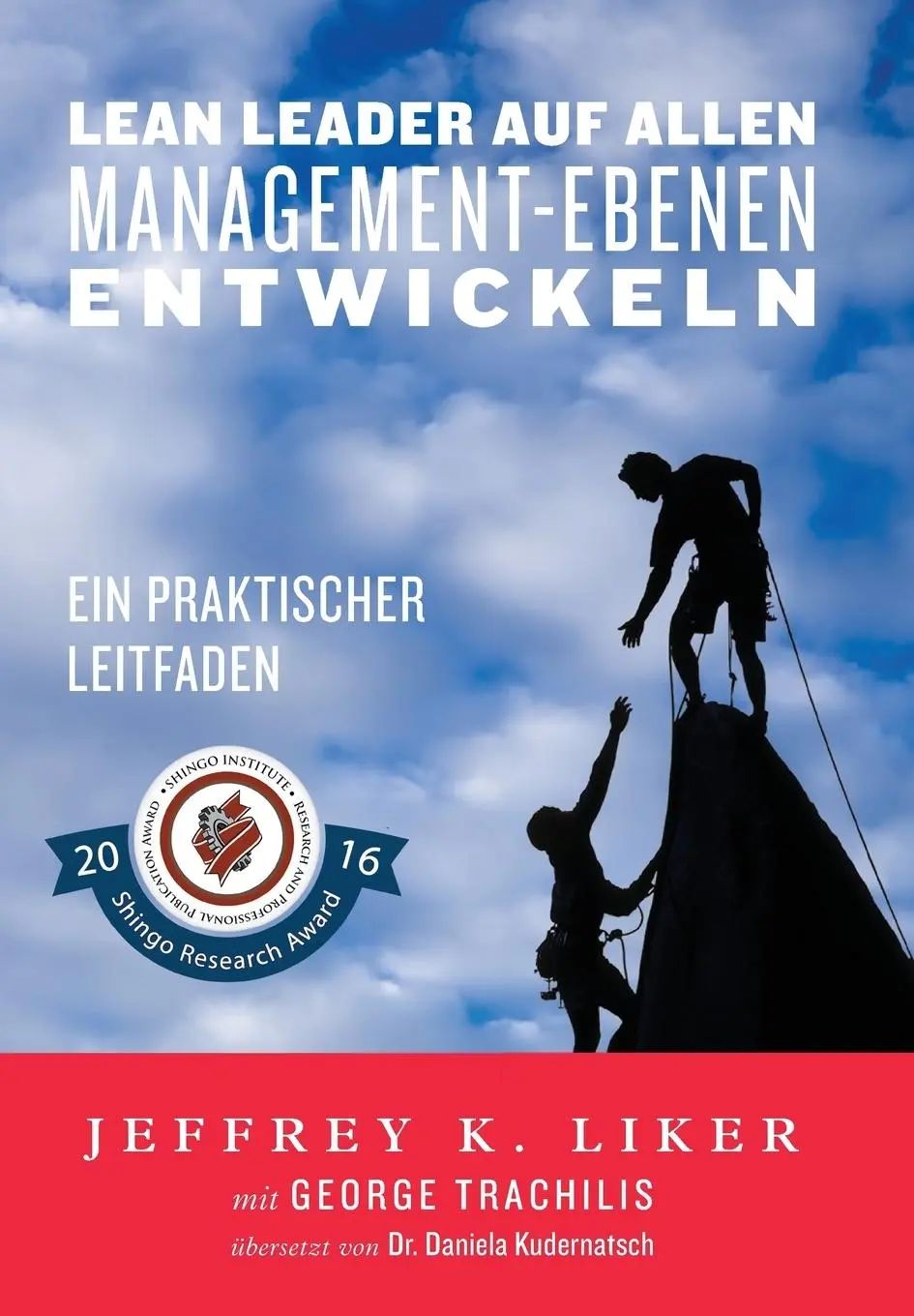 Cover: 9780991493265 | GER-LEAN LEADER AUF ALLEN MGMT | Ein praktischer Leitfaden | Liker